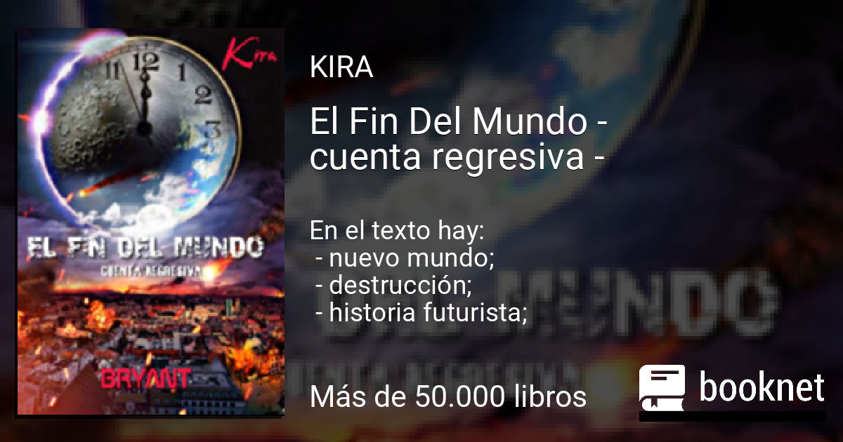 El Fin Del Mundo cuenta regresiva Leer libros online, descargar fb2