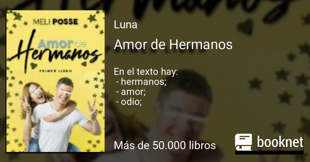 Amor de Hermanos Leer libros online en