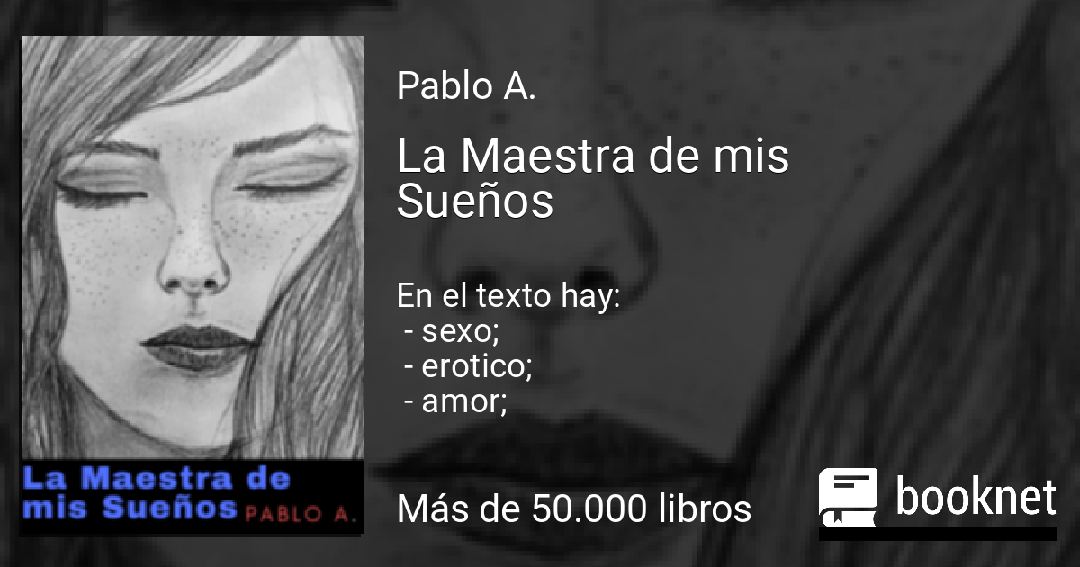 La Maestra De Mis Sueños Leer Libros Online Descargar Fb2 Mobi Epub En Booknet