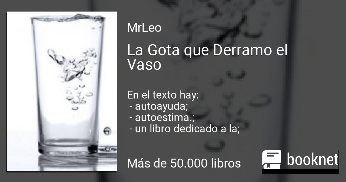 La Gota Que Derramo El Vaso Leer Libros Online En Booknet