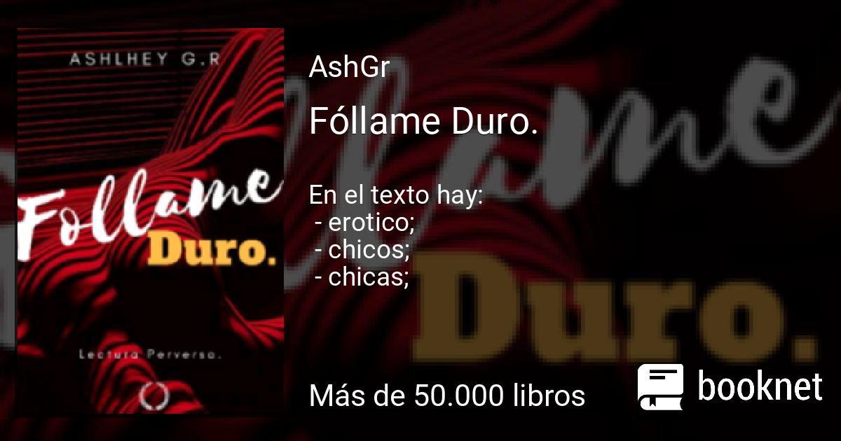 Fóllame Duro. Leer libros online en