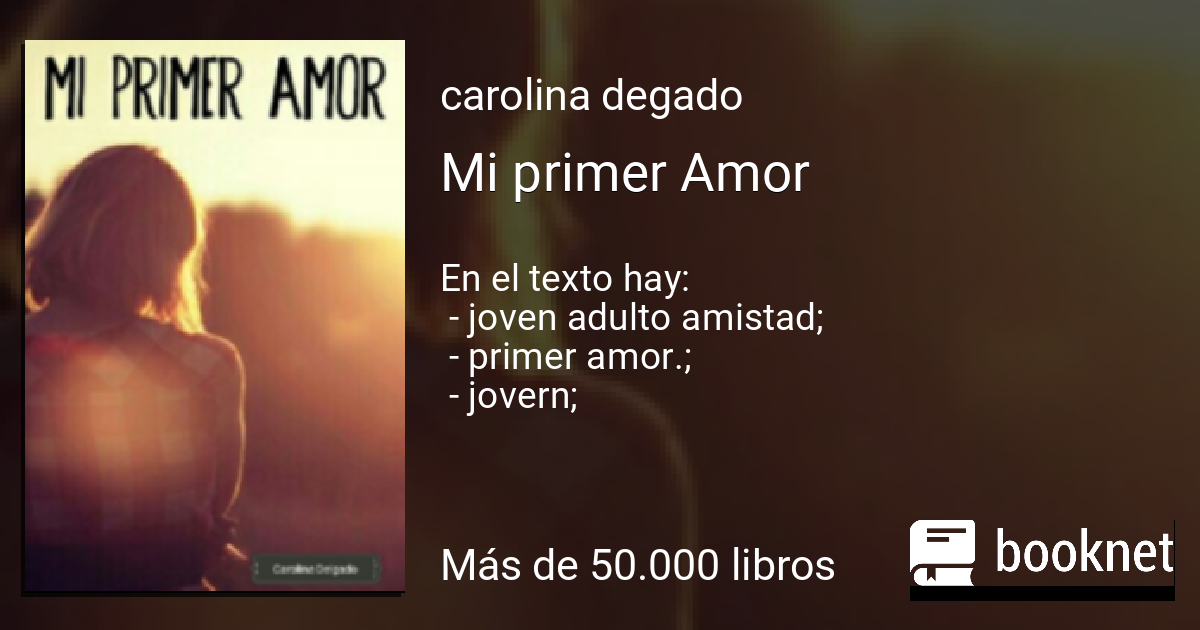 Mi primer Amor Leer libros online en
