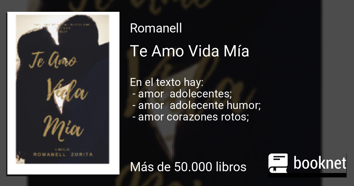Te Amo Vida Mía Leer libros online, descargar fb2 mobi epub en