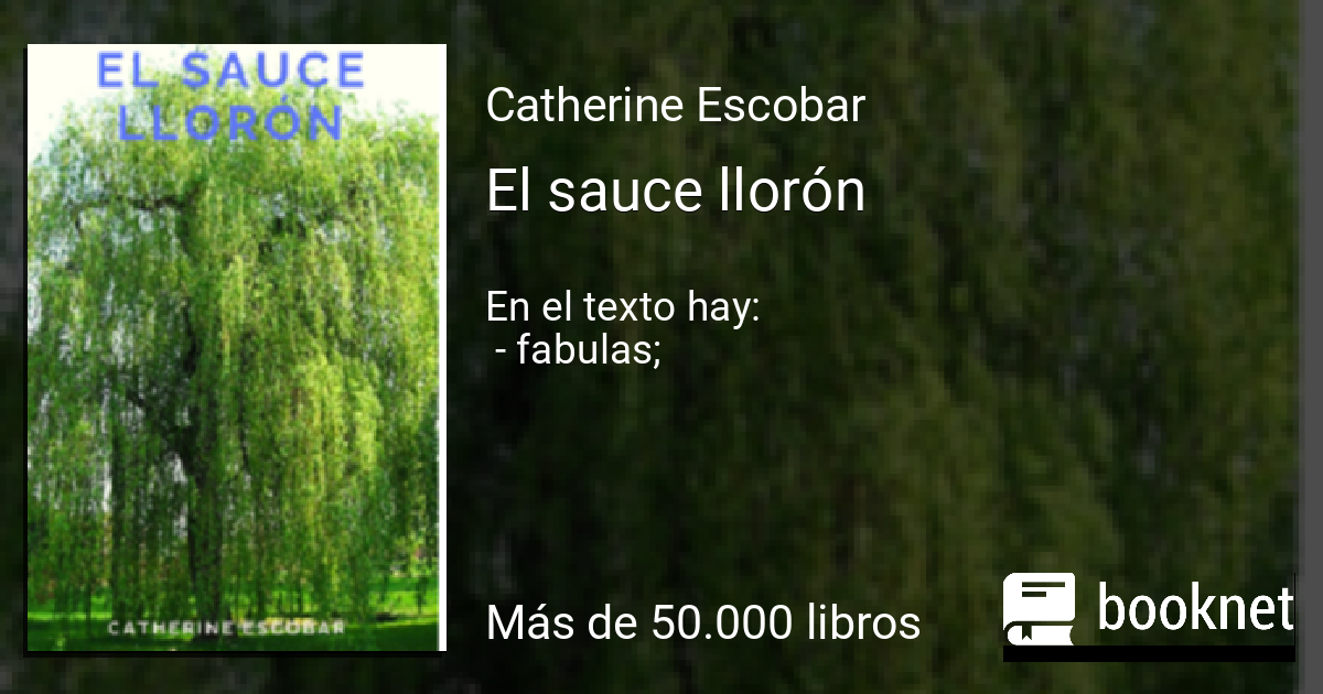 El sauce llorón Leer libros online en