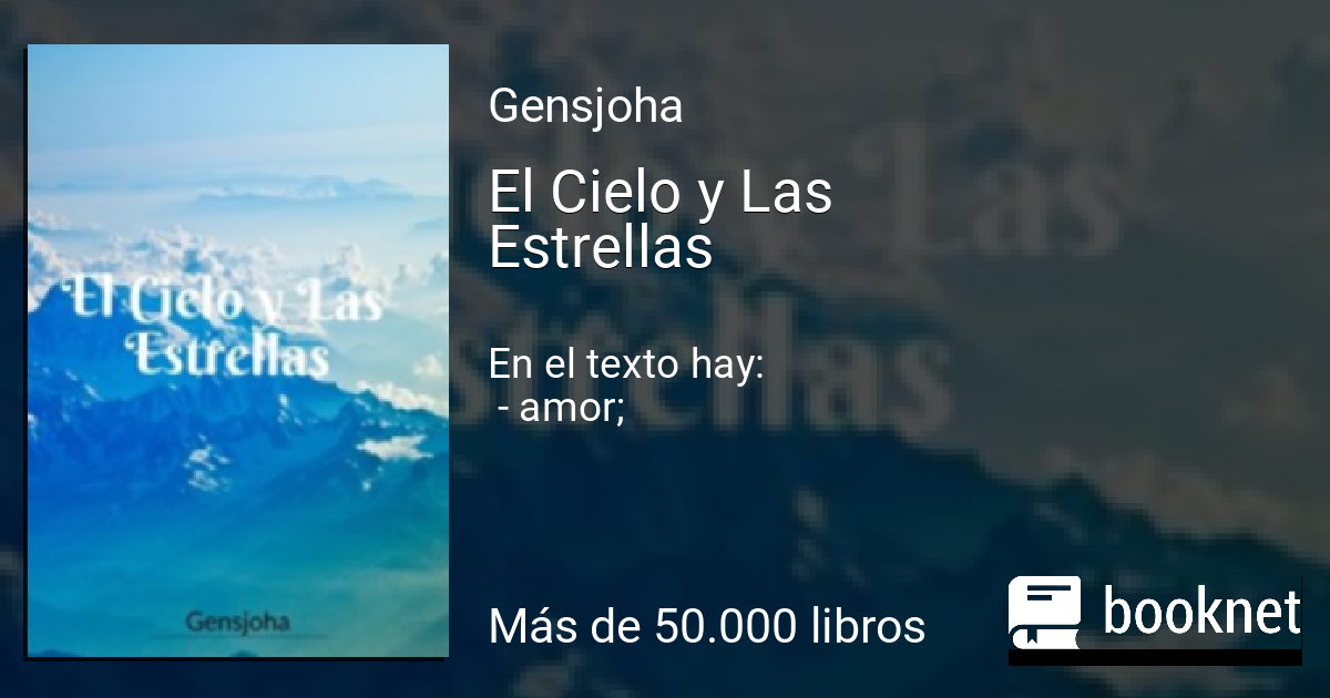 El Cielo y Las Estrellas leer libro en línea en Booknet