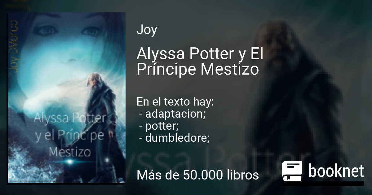 Alyssa Potter y El Príncipe Mestizo Leer libros online, descargar fb2 mobi epub en Booknet