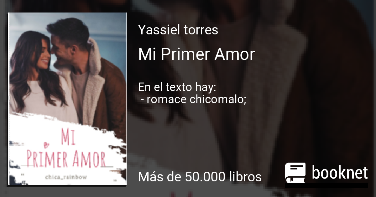 Mi Primer Amor Leer Libros Online En Booknet 7827