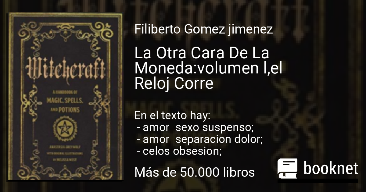 La Otra Cara De La Moneda:volumen l,el Reloj Corre leer libro en línea ...