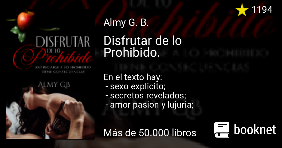 Disfrutar De Lo Prohibido Leer Libros Online En Booknet