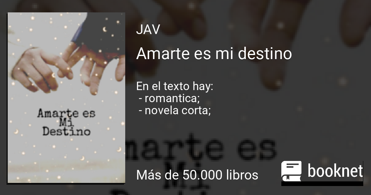 Amarte es mi destino Leer libros online en Booknet