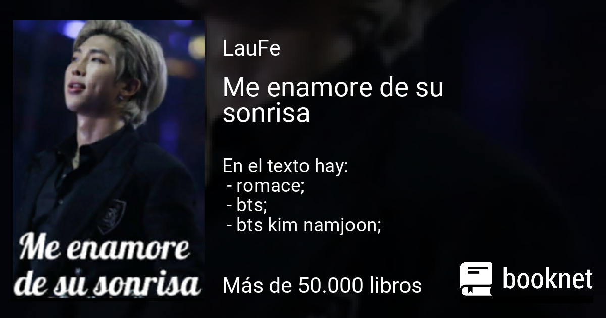Me Enamore Me Enamore De Ella De Su Sonrisa