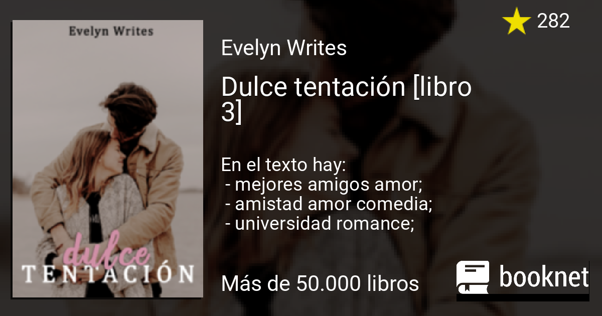 Dulce tentación [libro 3] Leer libros