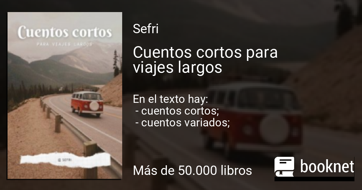 Cuentos cortos para viajes largos Leer libros online en Booknet