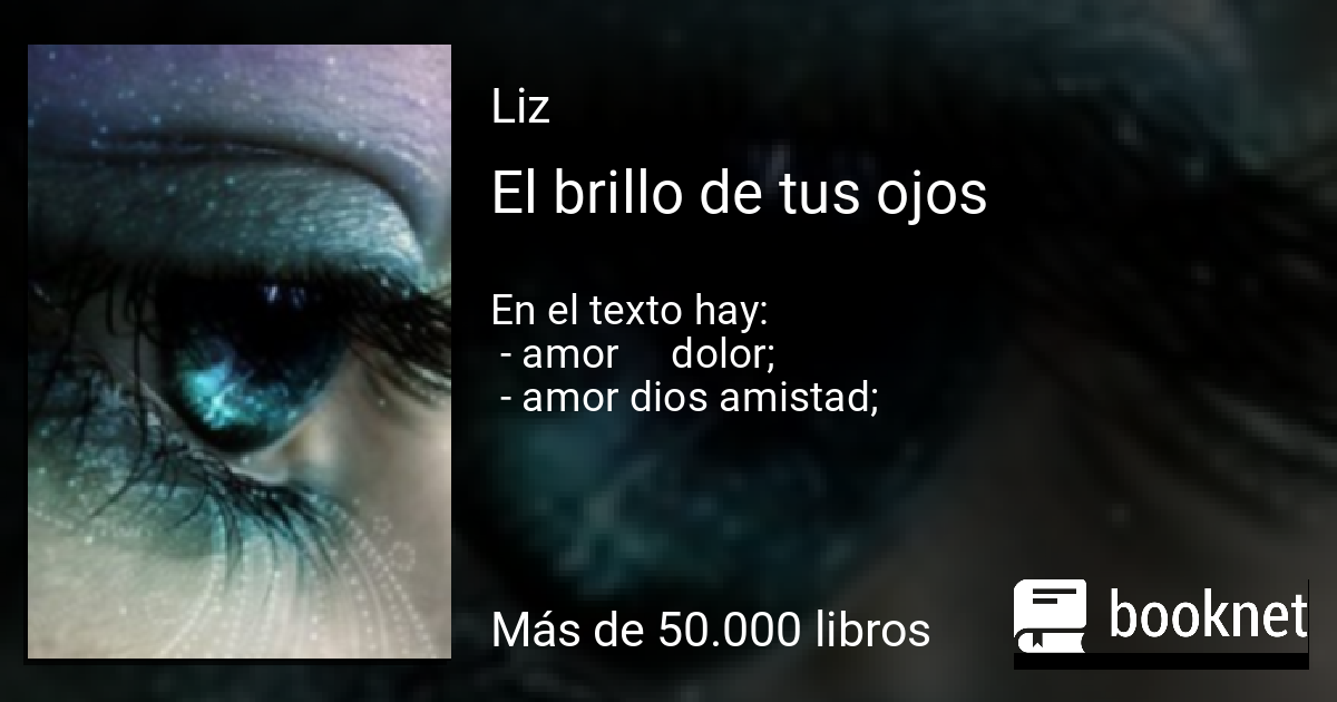 El brillo de tus ojos leer libro en línea en Booknet