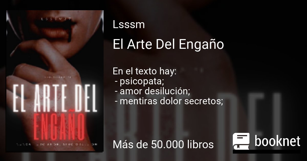 El Arte Del Engaño leer libro en línea en Booknet