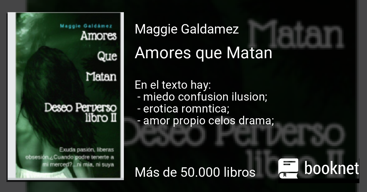 Amores Que Matan Leer Libro En Línea En Booknet 9286