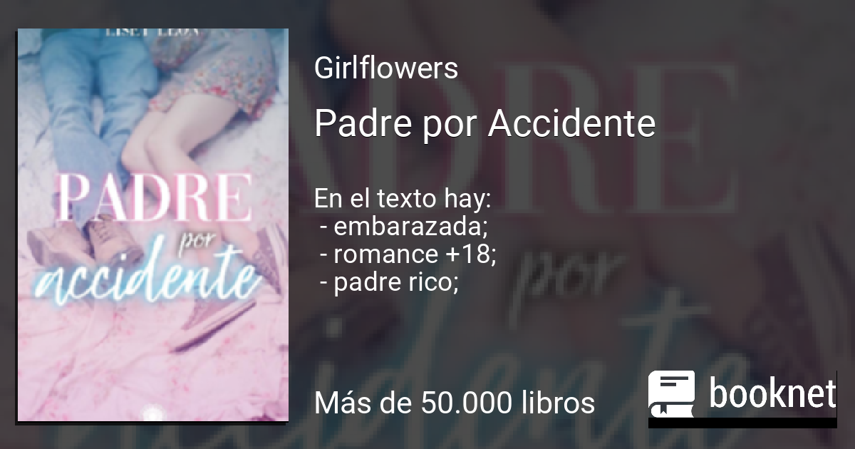 Padre por Accidente Leer libros online en Booknet