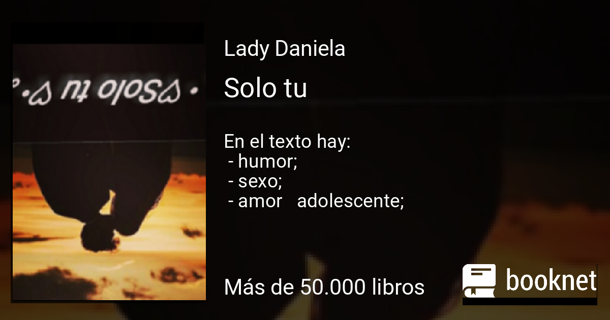 Solo tu leer libro en línea en Booknet