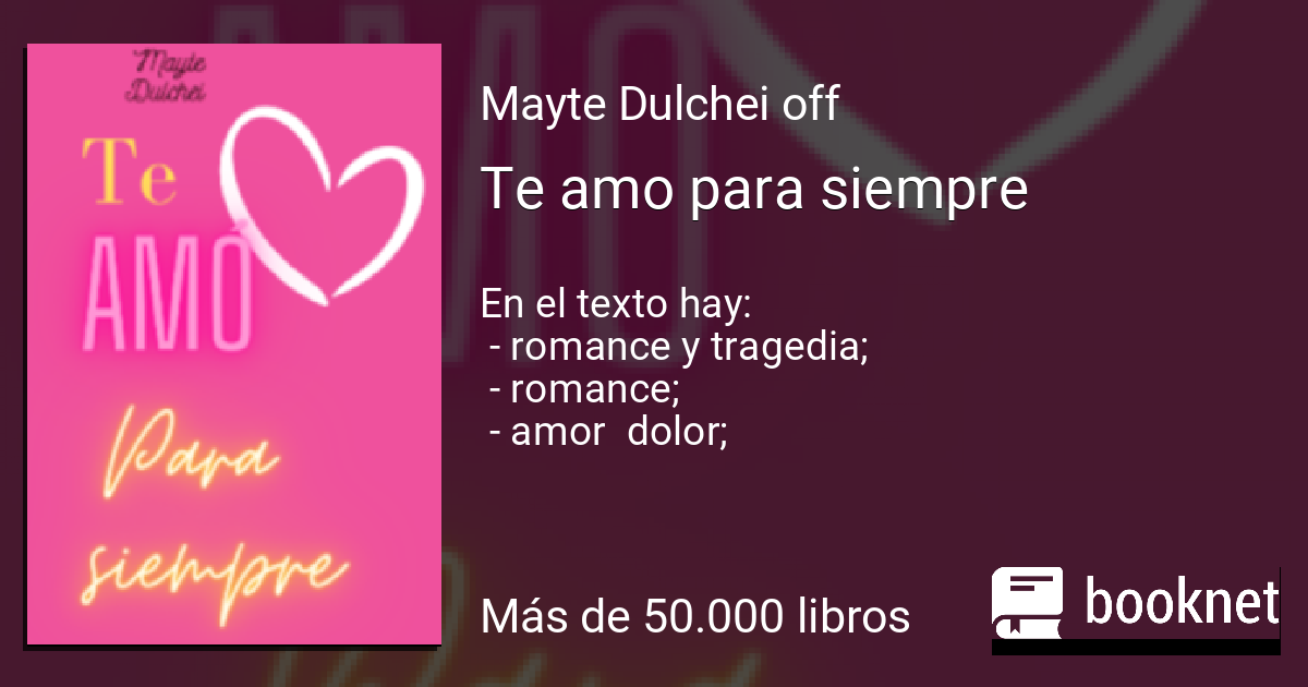 Te amo para siempre Leer libros online, descargar fb2 mobi epub en