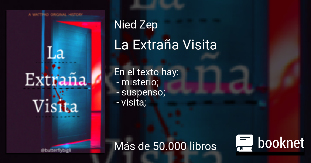 La Extraña Visita Leer libros online en Booknet