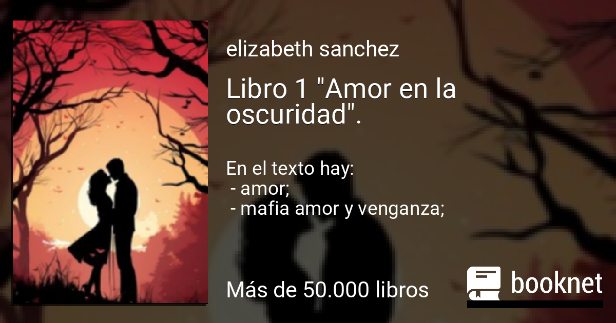 Amor en la oscurida leer libro en línea en Booknet Amor en la oscurida leer libro en línea en Booknet