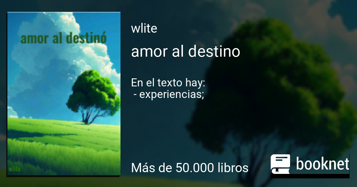 amor al destino leer libro en línea en Booknet