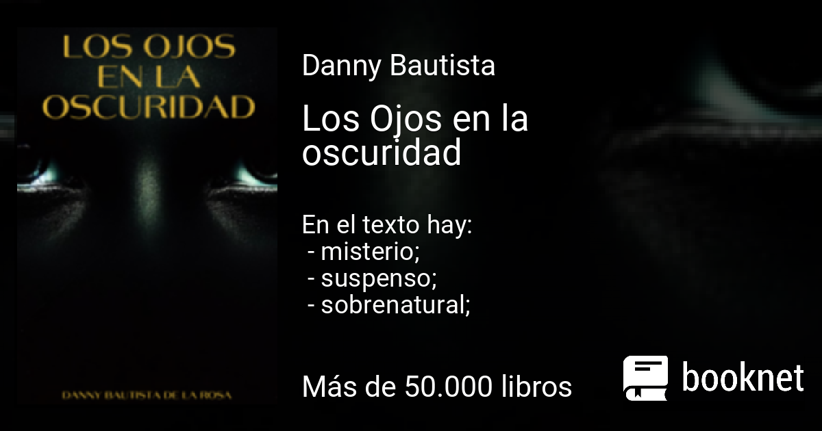 Los Ojos en la oscuridad leer libro en línea en Booknet