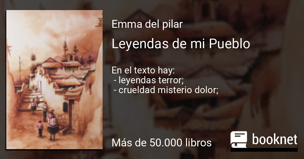 Leyendas de mi Pueblo leer libro en línea en Booknet