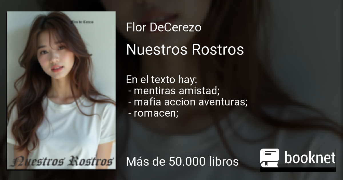 Nuestros Rostros leer libro en línea en Booknet