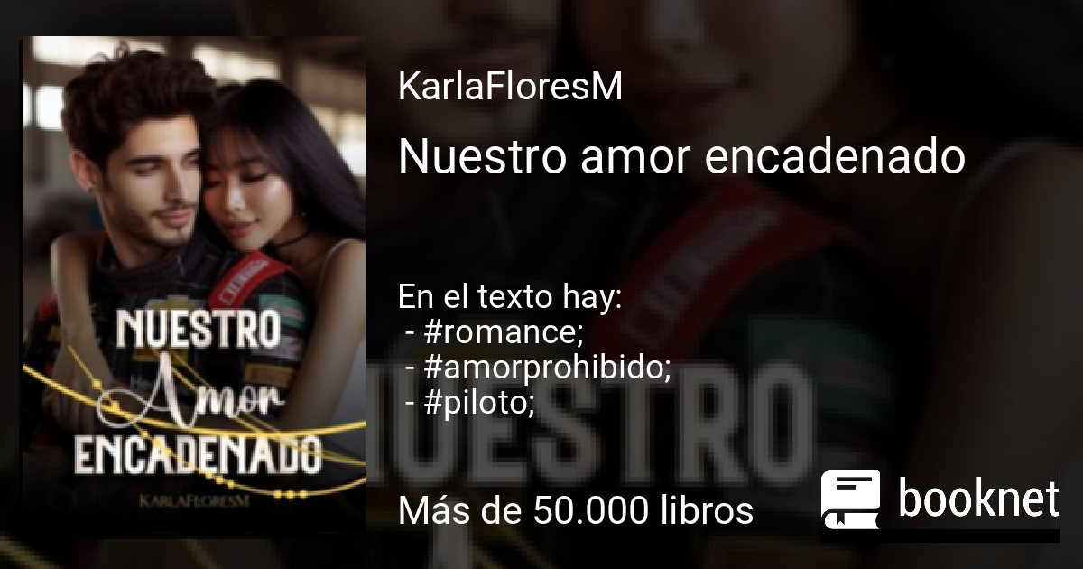 Nuestro amor encadenado leer libro en línea en Booknet