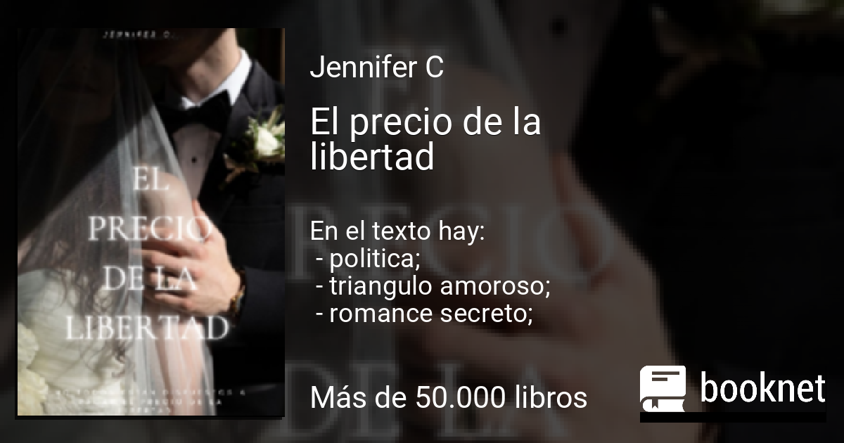 El precio de la libertad leer libro en línea en Booknet
