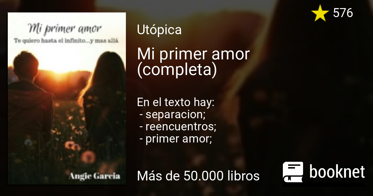 Mi Primer Amor Completa Leer Libros Online En Booknet 3085